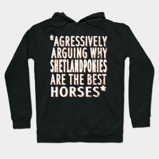 Shetland pony saying riding Shetty little horse Hoodie